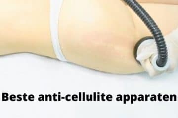 Beste anti-cellulite apparaten