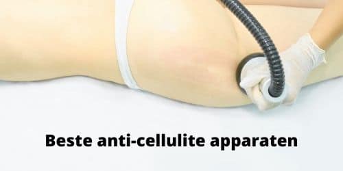 Beste anti-cellulite apparaten