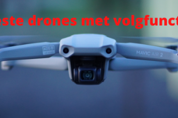 Beste drones met volgfunctie