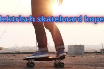 Elektrisch skateboard kopen