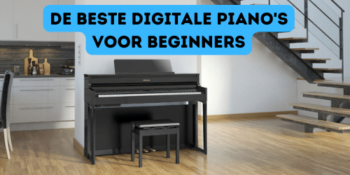 De beste digitale piano's voor beginners