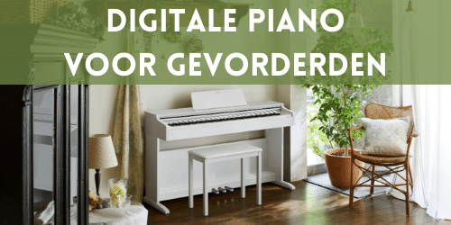 Digitale piano voor gevorderden