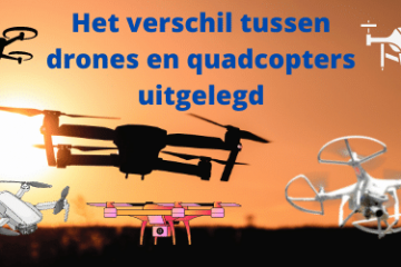 Verschil drones en quadcopters
