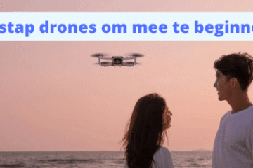 Instap drones om mee te beginnen