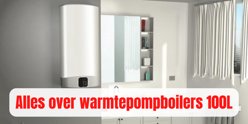 warmtepompboilers 100L