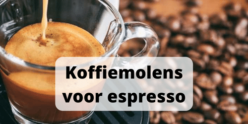 Koffiemolens voor espresso