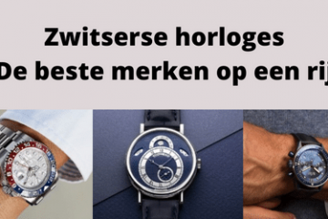 Zwitserse horloges beste merken