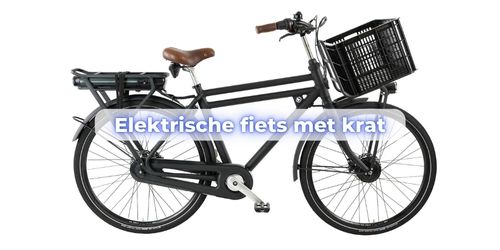 elektrische fiets met krat