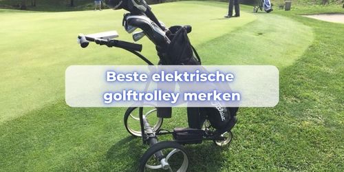 Elektrische golftrolley kopen