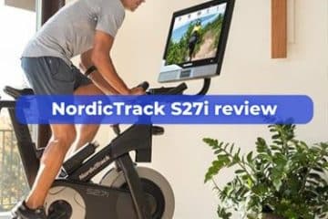 NordicTrack S27i review