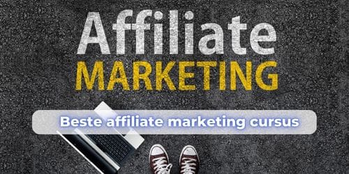 beste affiliate marketing cursus