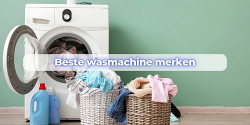 beste wasmachine merken