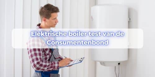 elektrische boiler consumentenbond